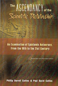 The Ascendancy of the Scientific Dictatorship: An Examination of Epistemic Autocracy, From the 19th to the 21st Century