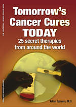 Tomorrow's Cancer Cures Today