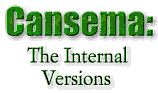 Cansema: The Internal Versions