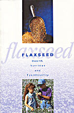 Flaxseed: Health, Nutrition & Functionality